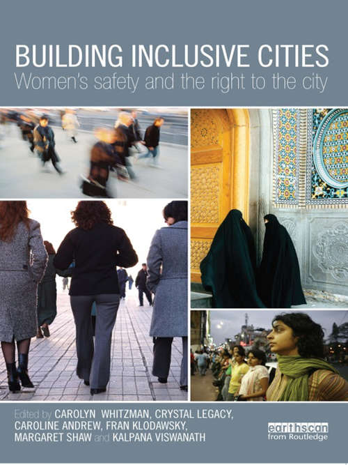 Book cover of Building Inclusive Cities: Women’s Safety and the Right to the City