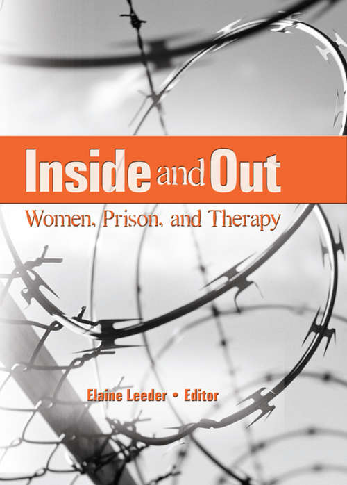 Book cover of Inside and Out: Women, Prison, and Therapy