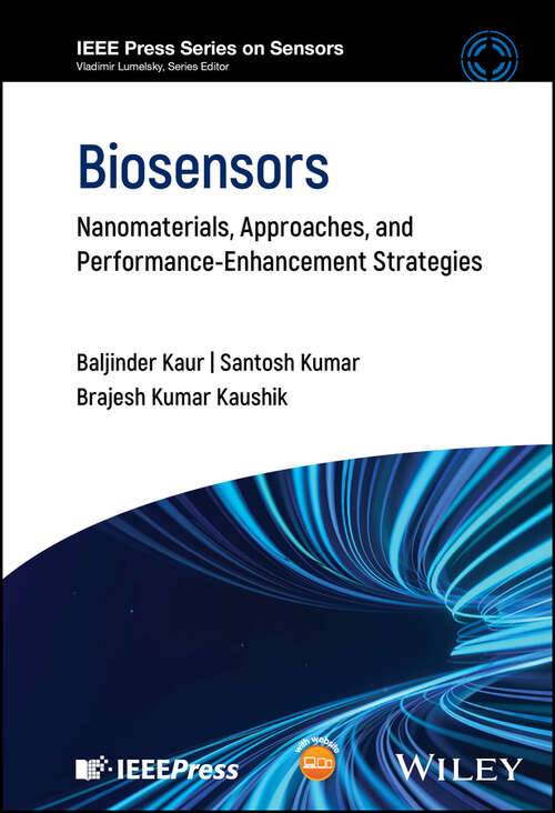 Book cover of Biosensors: Nanomaterials, Approaches, and Performance-Enhancement Strategies (IEEE Press Series on Sensors)