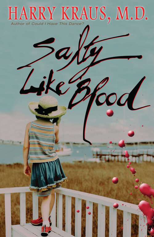 Book cover of Salty Like Blood: A Novel