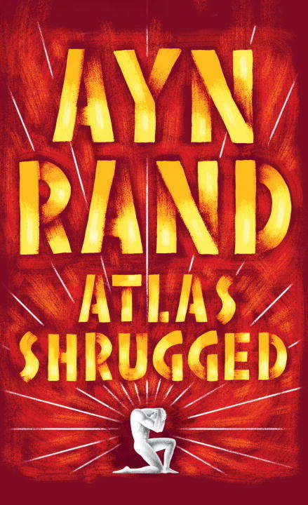 Book cover of Atlas Shrugged: (centennial Edition) (Sparknotes Literature Guide Ser. #17)