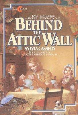Book cover of Behind the Attic Wall