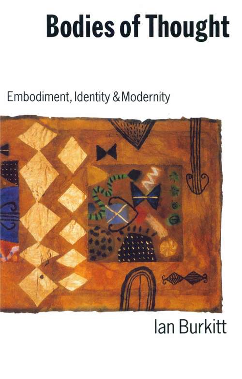 Book cover of Bodies of Thought: Embodiment, Identity and Modernity