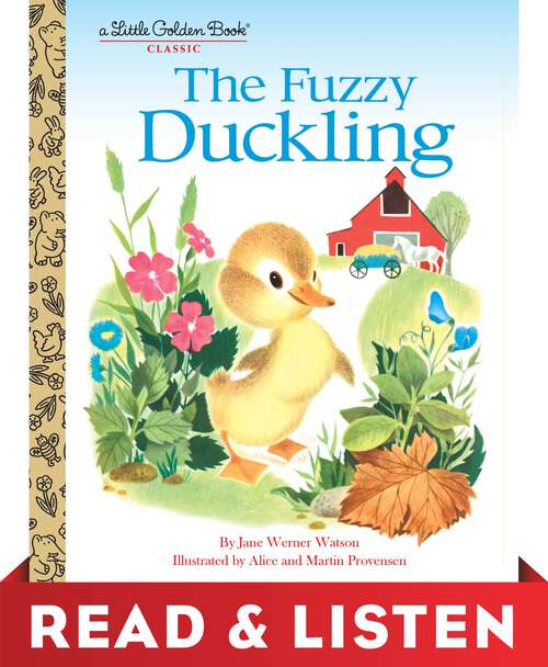 Book cover of The Fuzzy Duckling: Read & Listen Edition (Little Golden Book)
