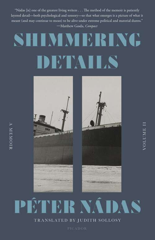 Book cover of Shimmering Details, Volume II: A Memoir