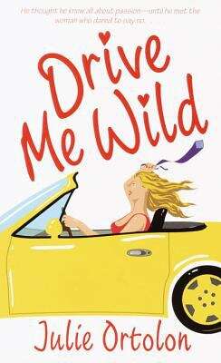 Book cover of Drive Me Wild (Texas Heatwave #3)