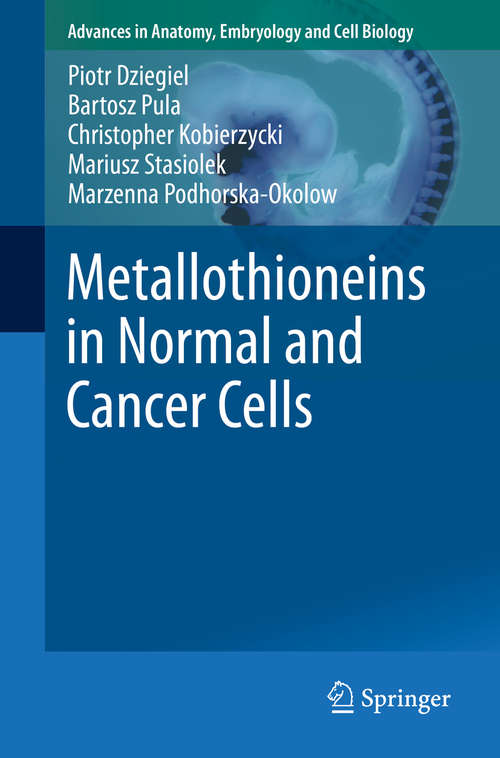 Book cover of Metallothioneins in Normal and Cancer Cells