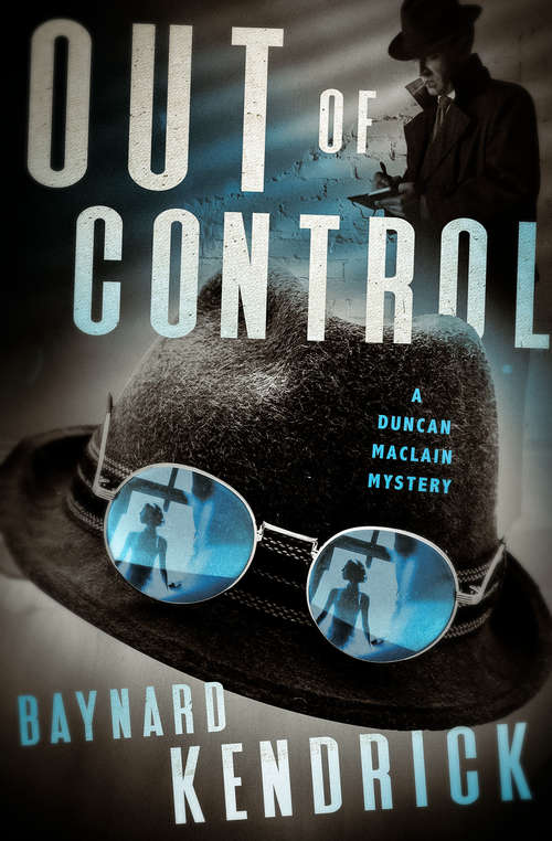 Book cover of Out of Control (The Duncan Maclain Mysteries #6)