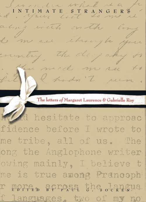 Book cover of Intimate Strangers: The Letters of Margaret Laurence and Gabrielle Roy