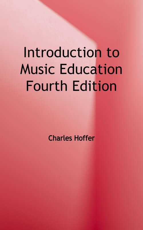 Book cover of Introduction to Music Education (4)