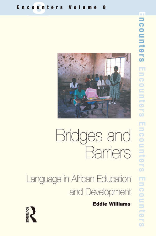 Book cover of Bridges and Barriers: Language in African Education and Development