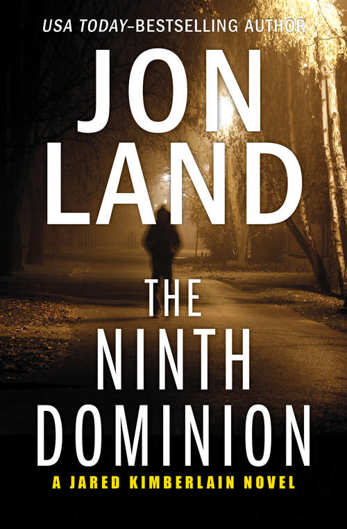 Book cover of The Ninth Dominion: The Eighth Trumpet And The Ninth Dominion (The Jared Kimberlain Novels #2)