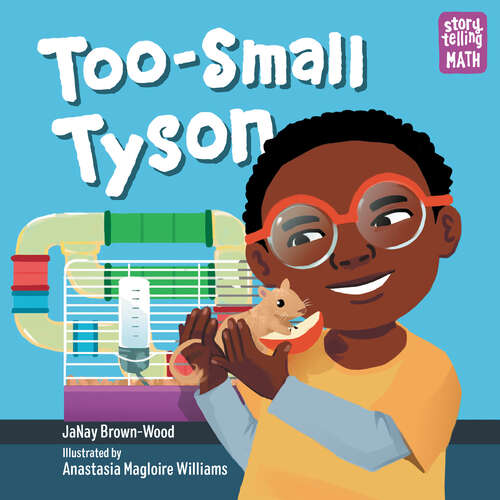 Book cover of Too-Small Tyson (Storytelling Math)