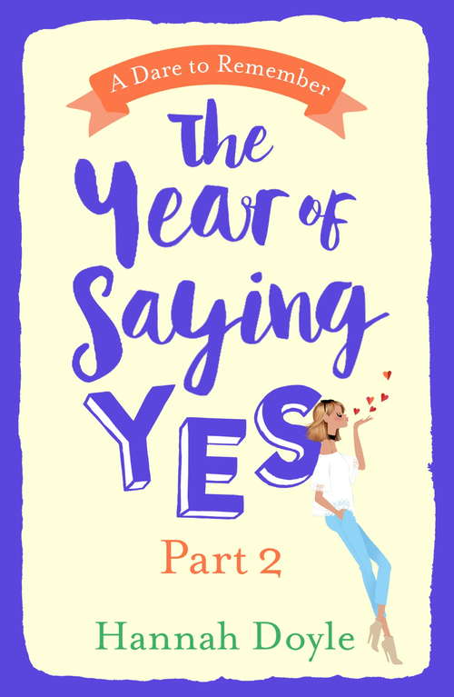 Book cover of The Year of Saying Yes Part 2: The unputdownable romantic comedy you need!