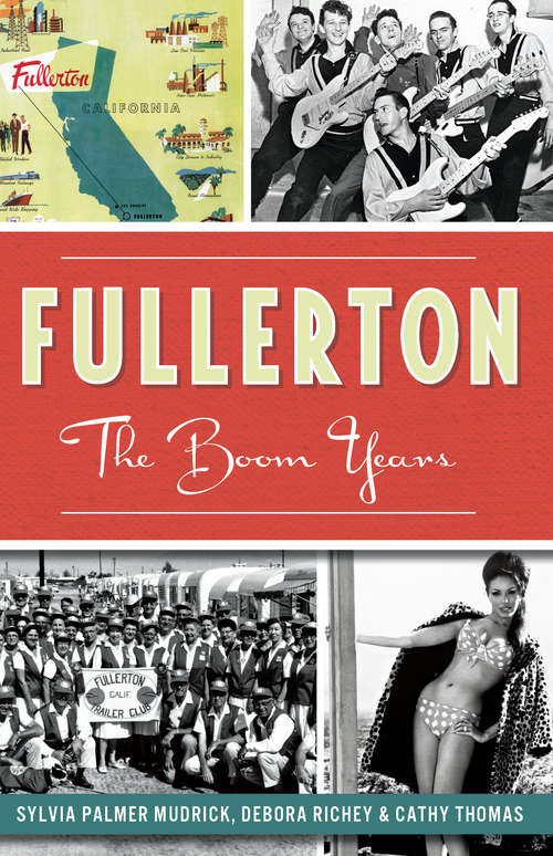 Book cover of Fullerton: The Boom Years