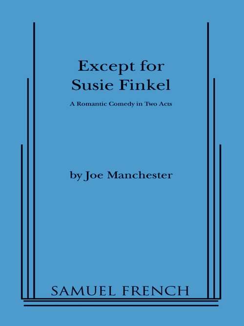 Book cover of Except For Susie Finkel