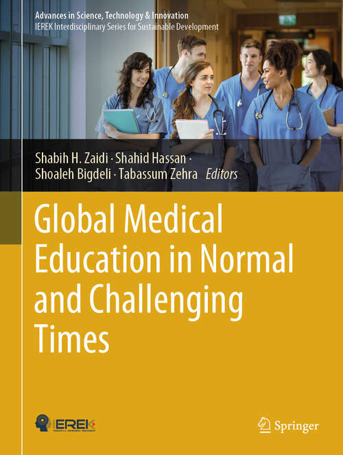 Book cover of Global Medical Education in Normal and Challenging Times (2024) (Advances in Science, Technology & Innovation)