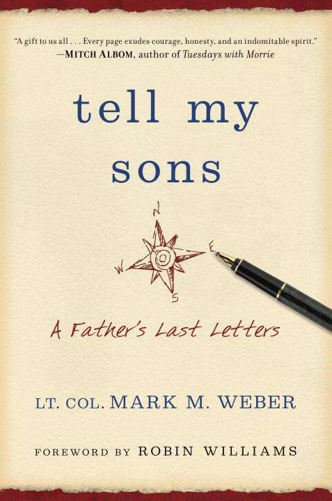 Book cover of Tell My Sons: A Father's Last Letters