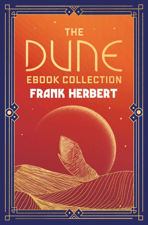 Book cover of Dune: The inspiration for the blockbuster film (Gateway Essentials #302)