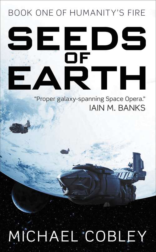 Book cover of Seeds of Earth (Humanity's Fire #1)