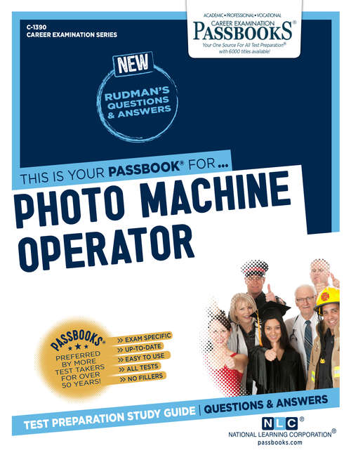 Book cover of Photo Machine Operator: Passbooks Study Guide (Career Examination Series)