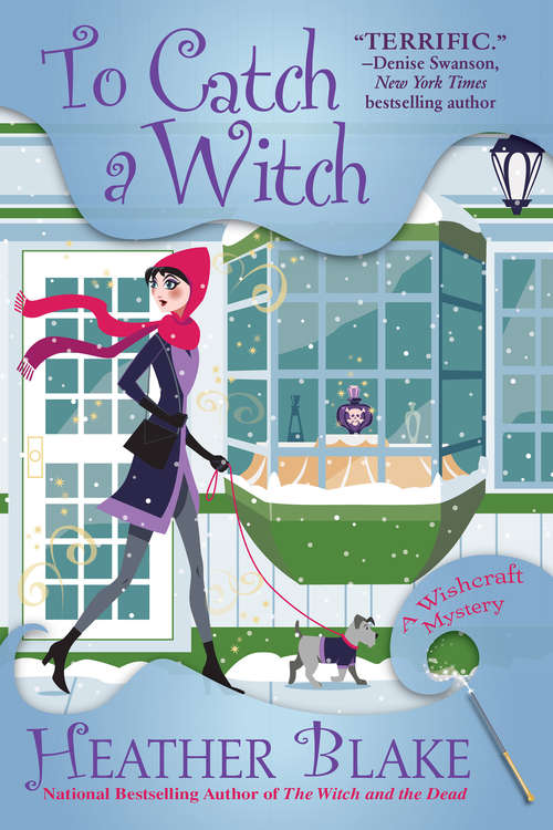 Book cover of To Catch a Witch: A Wishcraft Mystery (A Wishcraft Mystery #8)