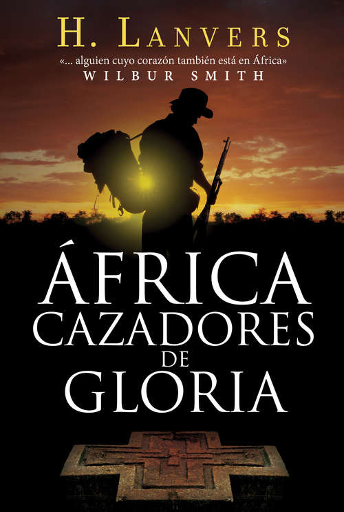 Book cover of África. Cazadores de gloria