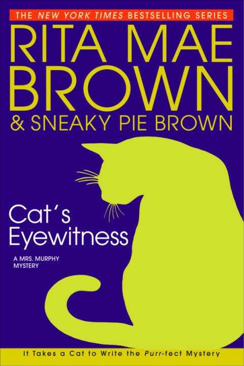 Book cover of Cat's Eyewitness (Mrs. Murphy Mystery #13)