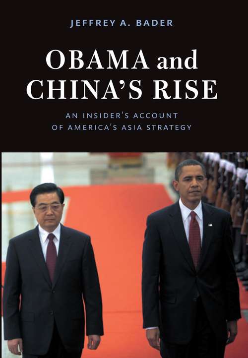 Book cover of Obama and China's Rise