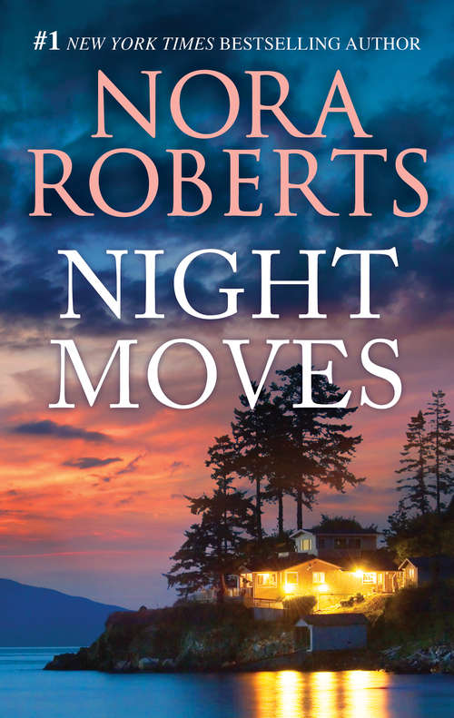 Book cover of Night Moves: Night Shield / Night Moves (Night Tales)