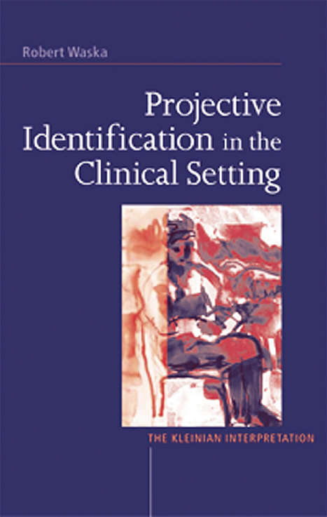 Book cover of Projective Identification in the Clinical Setting: A Kleinian Interpretation
