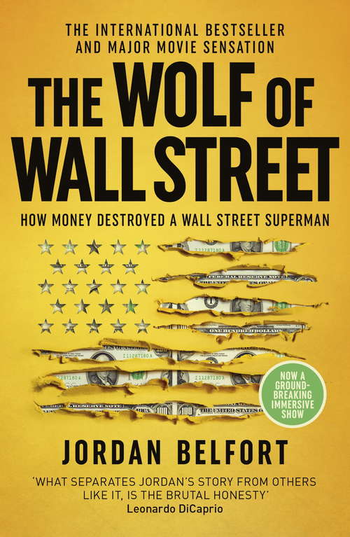 Book cover of The Wolf of Wall Street: More Incredible True Stories Of Fortunes, Schemes, Parties, And Prison