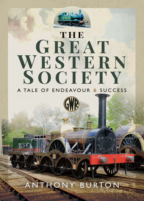 Book cover of The Great Western Society: A Tale of Endeavour & Success