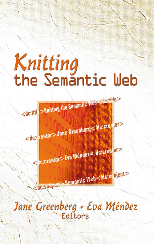 Book cover of Knitting the Semantic Web