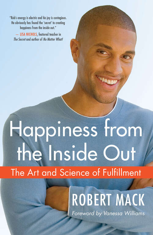 Book cover of Happiness from the Inside Out: The Art and Science of Fulfillment