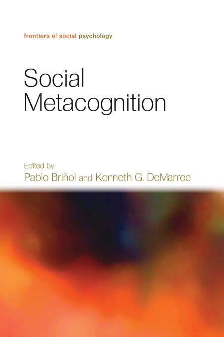 Book cover of Social Metacognition (Frontiers of Social Psychology)