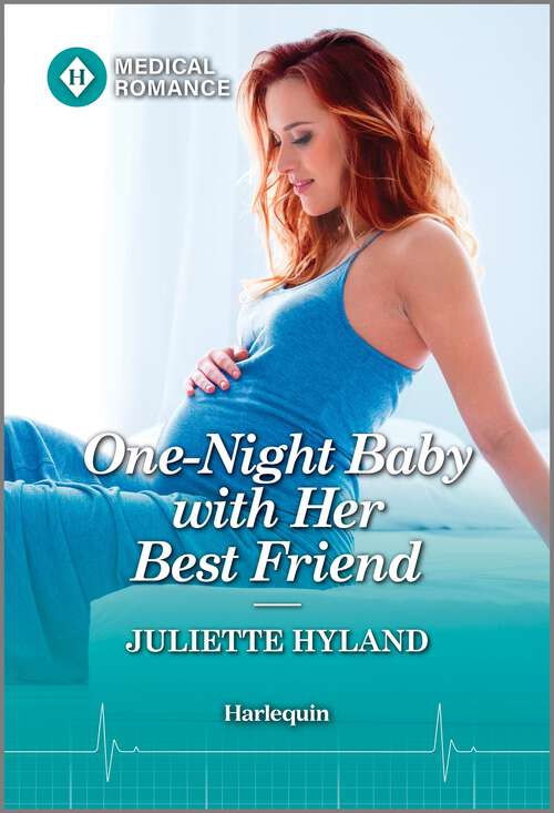 Book cover of One-Night Baby with Her Best Friend (Alaska Emergency Docs #2)