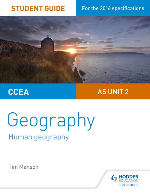 Book cover of CCEA AS Unit 2 Geography Student Guide 2: Human Geography