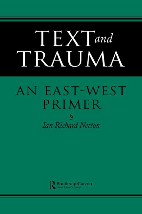 Book cover of Text and Trauma: An East-West Primer