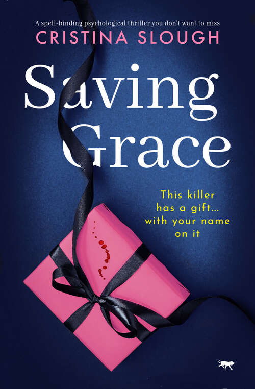 Book cover of Saving Grace: A spell-binding psychological thriller you don't want to miss