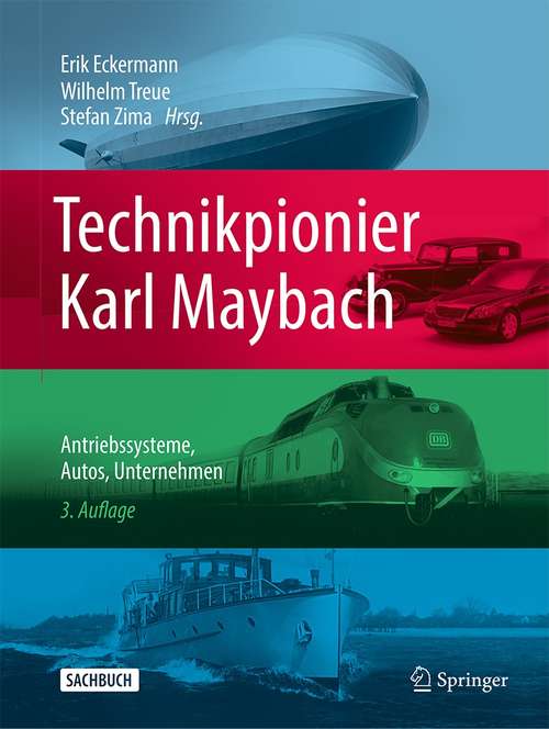 Book cover of Technikpionier Karl Maybach: Antriebssysteme, Autos, Unternehmen (3. Aufl. 2021)