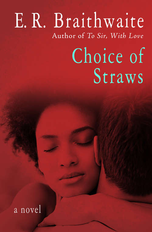 Book cover of Choice of Straws: A Novel