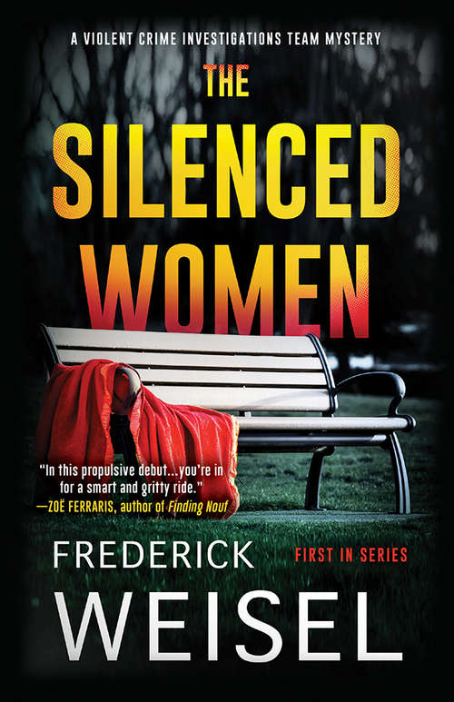 Book cover of The Silenced Women (Violent Crime Investigations Team Mystery #1)