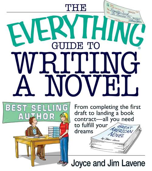 Book cover of The Everything Guide To Writing A Novel (The Everything®)