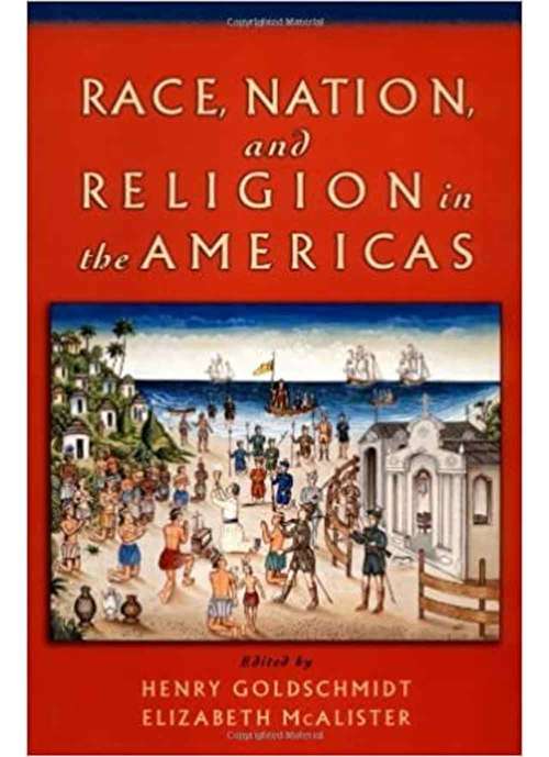 Book cover of Race, Nation, And Religion In The Americas