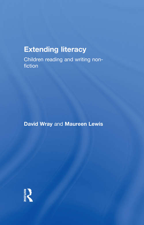 Book cover of Extending Literacy: Developing Approaches to Non-Fiction