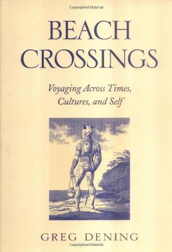 Book cover of Beach Crossings: Voyaging Across Times, Cultures, And Self