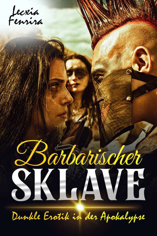 Book cover of Barbarischer Sklave: Dunkle Erotik in der Apokalypse