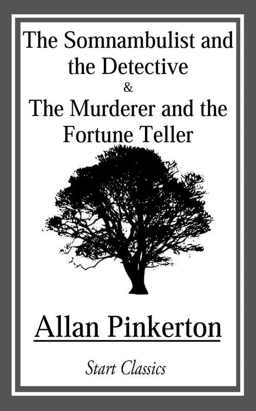 Book cover of Somnambulist and the Detective and The Murderer and the Fortune Teller