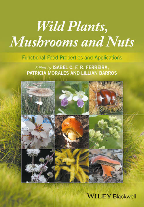 Book cover of Wild Plants, Mushrooms and Nuts: Functional Food Properties and Applications